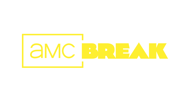 AMC BREAK